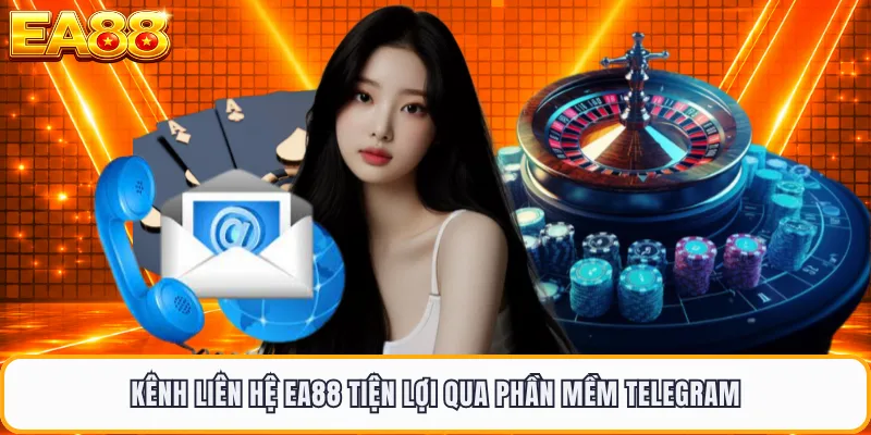 Kênh liên hệ EA88 tiện lợi qua phần mềm Telegram 